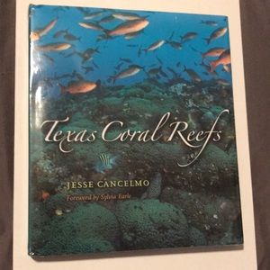 Texas Coral Reefs Hardcover Sealed New Book by Jesse Cancelmo